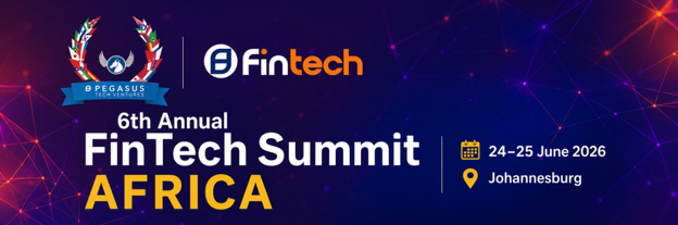 FinTech Summit Africa 2026 – 24–25 June, Sandton Johannesburg